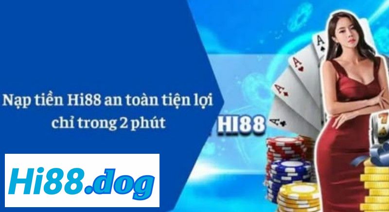 Nạp Tiền HI88