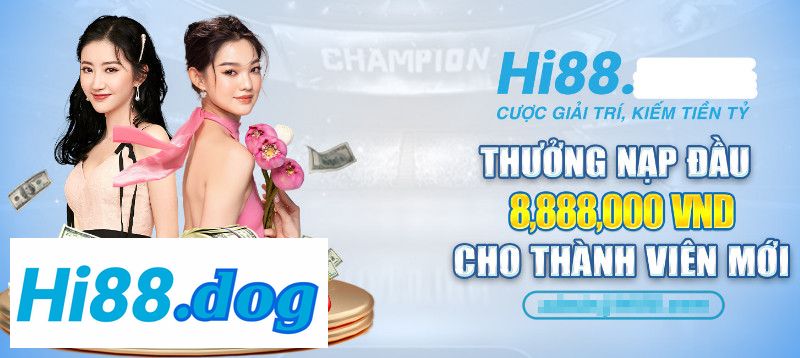Thưởng Lần Nạp Đầu 8.888.000 VNĐ Cho Thành Viên Mới Tại Hi88